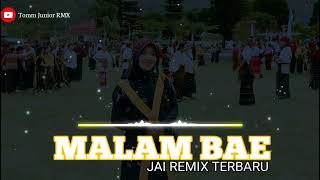 Download lagu MALAM BAE ||JAI BAJAWA REMIX TOMM JUNIOR mp3 Download lagu MALAM BAE ||JAI BAJAWA REMIX TOMM JUNIOR mp3