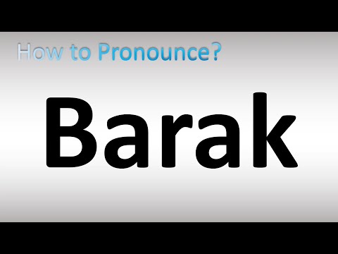 How to Pronounce Barak