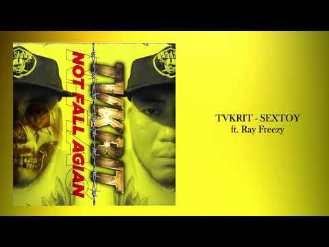 12.TVKRIT - SEXTOY ft. Ray Freezy