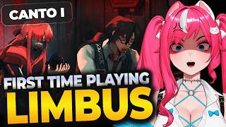I Played Limbus Company For The FIRST Time.. It Was VERY IDEAL || Full Canto I & Pulls
