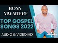 Bony Mwaitege BEST OF BONY MWAITEGE 2022 Official Music Video