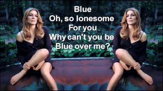 LeAnn Rimes + Blue + Lyrics/HQ