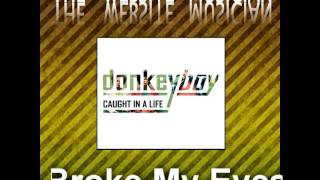 Donkeyboy - Broke my eyes