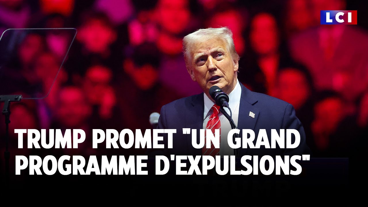 Trump promet "un grand programme d'expulsions" ｜LCI