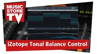 Video thumbnail for iZotope Tonal Balance Control - Was kann man damit machen? by MusicStoreTV