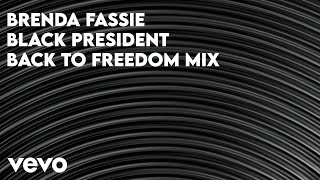Brenda Fassie - Black President (Back To Freedom Mix / Visualizer)
