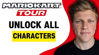 How To Unlock All Characters In Mario Kart Tour (2024)