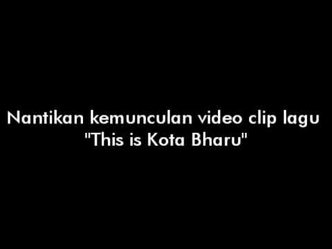 This Is Kota Bharu Promo