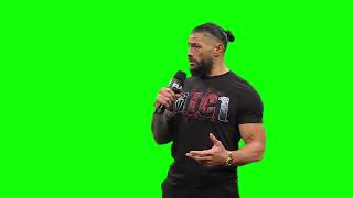 Roman Reigns “you just out here to stare at me or you gonna say something?” green screen
