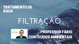 VIDEOAULA: FILTRAÇÃO