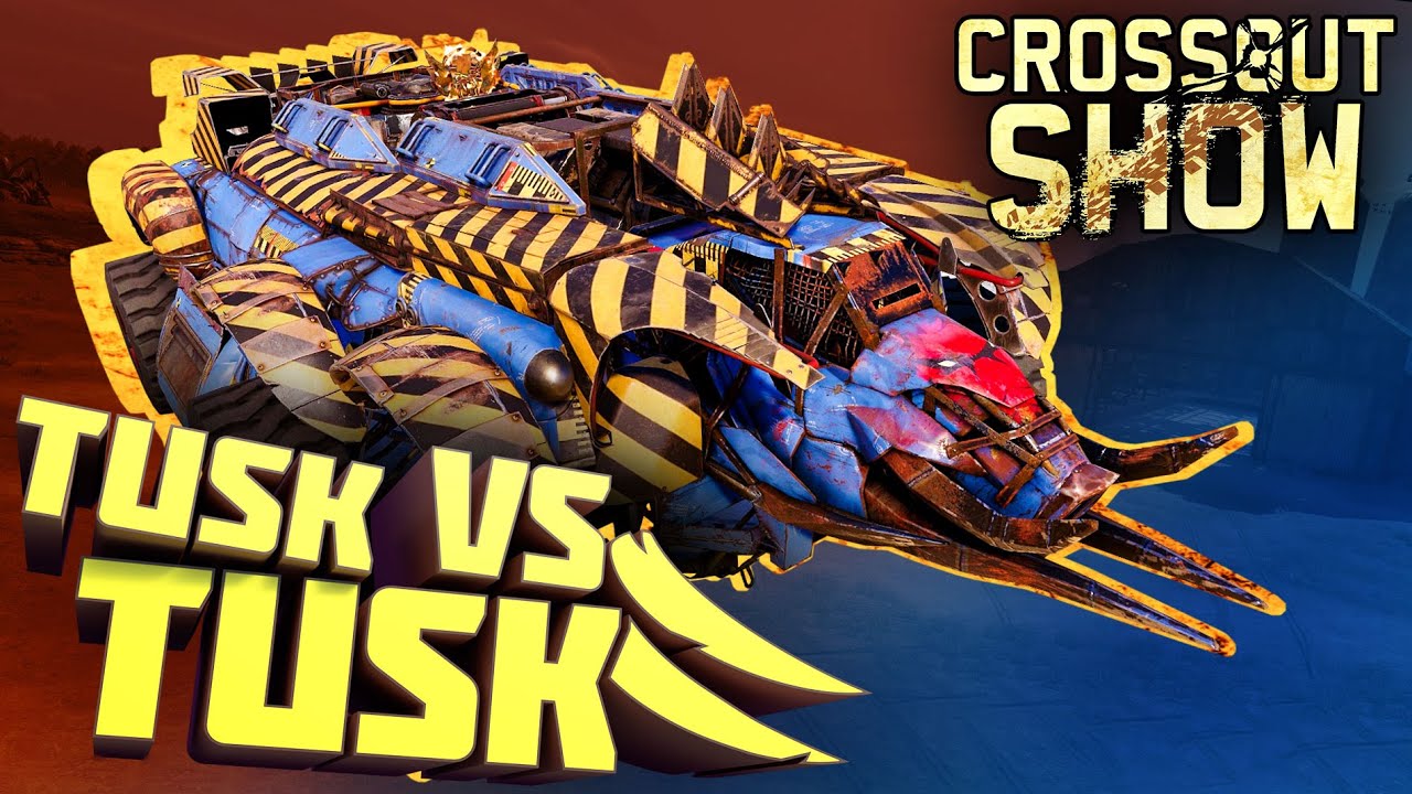 Crossout Show: Tusk vs Tusk
