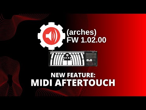 (arches) 1.02.00 / MIDI Aftertouch