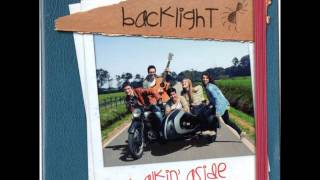 Backlight - If It Were The Last Time