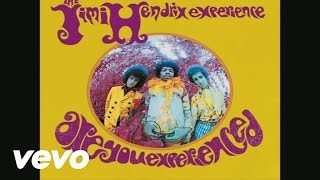 The Jimi Hendrix Experience - May This Be Love: Behind The Scenes