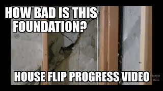 How Bad is this Foundation? House Flip Progress Bought 11/4/2019