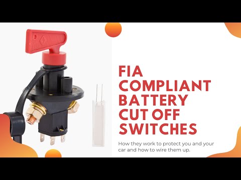 A simple guide to FIA battery cut off switches
