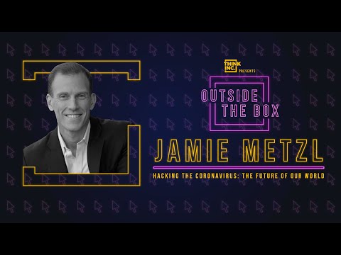 Hacking The Coronavirus: The Future Of Our World Ft. Jamie Metzl (Full Event) | Think Inc.