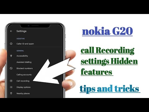 nokia G20 call recording settings Hidden features how to use