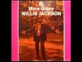 Willis Jackson -- Nuther'N Like Thuther'N