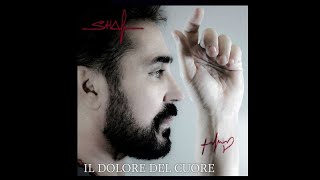 Shalpy - Il dolore del cuore