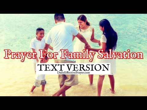 Prayer For Family Salvation (Text Version - No Sound) Video