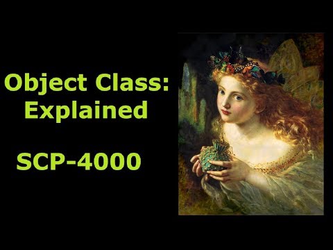 Object Class: Explained - SCP-4000