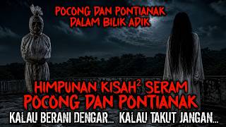 Download lagu Misteri Jam 12 : Himpunan Kisah Seram Pocong Dan Pontianak | Kompilasi Terbaru MJ12 #misterijam12 mp3