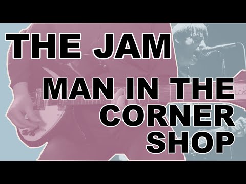 Man In The Corner Shop by The Jam | Guitar Cover