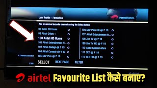 How to set Favourite Channel list in Airtel DTH 🔥| airtel dth favourite channel settings
