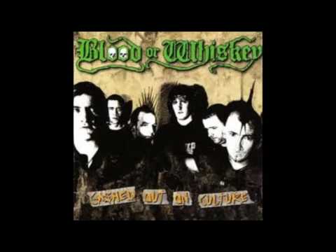 Blood Or Whiskey - Cashed Out On Culture (Full Album 2005)