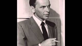 I fall in love too easily - Frank Sinatra