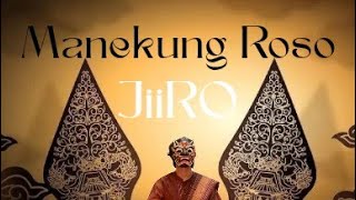 Download lagu Manekung Roso JiiRO mp3