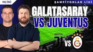 Galatasaray vs Juventus! | Son 16 İçin!... Osimhen'in Çıkışı, Kenan-Bremer Bilmecesi... | Maç Önü