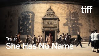 SHE HAS NO NAME Trailer | TIFF 2025