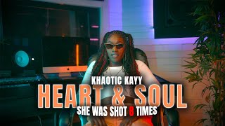 Heart and Soul: Episode 2 – The Pain Behind Khaotic Kayy