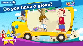 Lesson 18_(A)Do you have a glove? - Cartoon Story - English Education - Easy conversation for kids