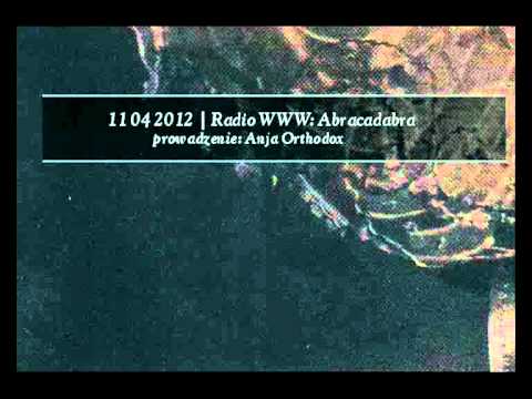 Anja Orthodox & Paveu Ostrovsky | audycja radiowa 11.04.2012