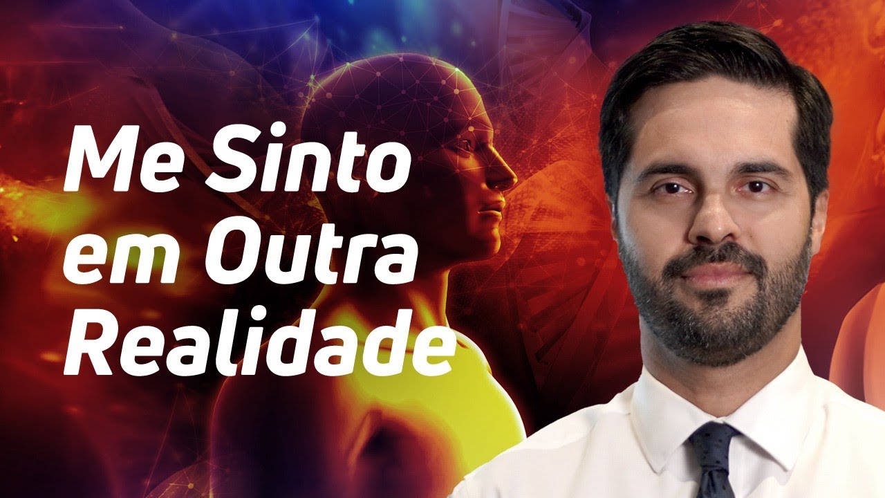 Ansiedade, Despersonalização e Desrealização - Transtorno Dissociativo