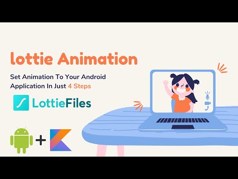 Lottie Animations in Android || Just 4 Steps || Android Kotlin.