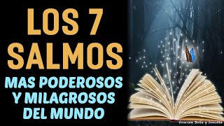 Los 7 Salmos más Milagrosos y Poderosos del Mundo