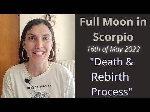 Full Moon Lunar Eclipse in Scorpio, May 16th | Death & Rebirth Process