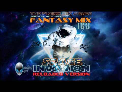 FANTASY MIX VOL.168 - SPACE INVASION - RELOADED VERSION