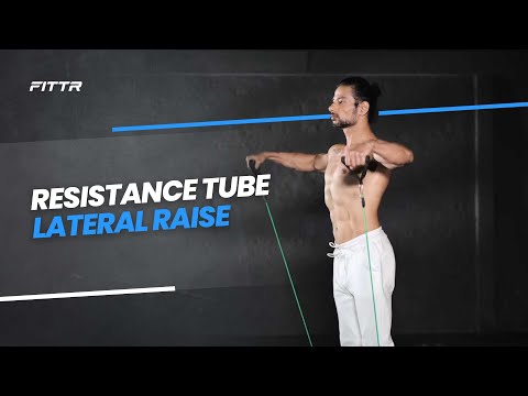 Resistance Tube Lateral Raise