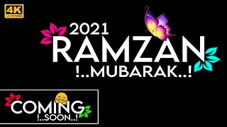 Coming Soon Ramzan Mubarak Whatsapp Status 2021  R