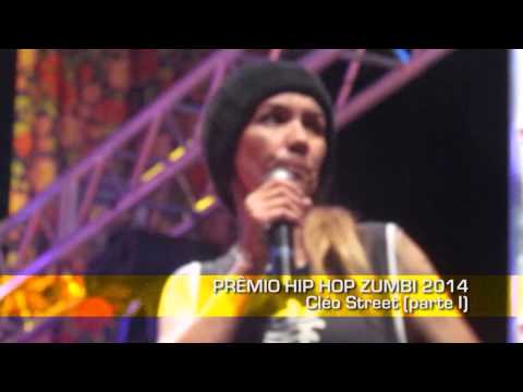 Prêmio Hip Hop Zumbi 2014 - Cléo Street - INTERVENÇÃO POÉTICA