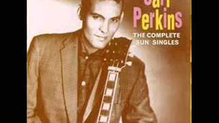 CARL PERKINS   DIXIE FRIED  FALSE START ) + TRY MY HEART OUT   SUN RECORDS wmv