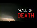 The Parkersburg Tornado Wall Of Death