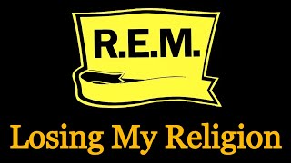 Download lagu Losing My Religion - REM [Remastered] mp3