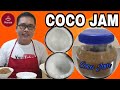 Coco Jam | Coconut Jam | How to Make Coco Jam | Palamang Pinoy | Marasa TV