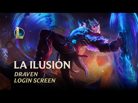 LA ILUSIÓN DRAVEN | LOGIN SCREEN - League of Legends
